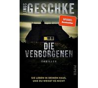 Die Verborgenen: Sie leben in deinem Haus, und du weißt es nicht. | Psychothriller der Extraklasse