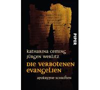 Die verbotenen Evangelien: Apokryphe Schriften
