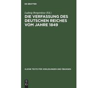 Die Verfassung Des Deutschen Reiches Vom Jahre 1849 (Copertina rigida)