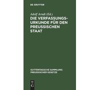 Die Verfassungs-Urkunde Für Den Preussischen Staat (Copertina rigida)