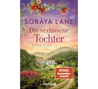 Die verlassene Tochter: Roman: 6