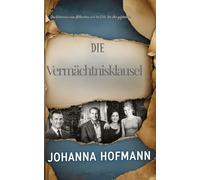 Die Vermächtnisklausel: Das Geheimnis eines Milliardärs und der Erbe, der alles gefährdete
