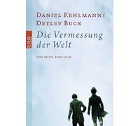 Daniel Kehlmann Die Vermessung der Welt - Das Buch zum Film (Tascabile)