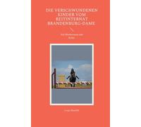 Die verschwundenen Kinder vom Reitinternat Brandenburg-Dame: Ein Pferderoman und Krimi