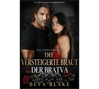 Die versteigerte Braut der Bratva: Ein Bratva-Mafia-Liebesroman