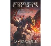 Die Verteidiger der Drachen: Ein unbekannter Ort