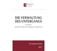 Die Verwaltung des Untergangs: Eine Analyse des Buches »Freiheit oder Untergang« von Markus Krall