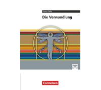 Die Verwandlung: Empfohlen für die Oberstufe. Textausgabe. Text - Erläuterungen - Materialien