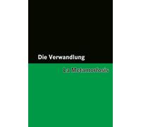 Die Verwandlung / La Metamorfosis [Bilingual Edition] - German & Spanish
