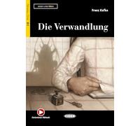 Die Verwandlung. Lesen und Üben. B1. Con audio. Con e-book. Con espansione online: Die Verwandlung + online audio + App