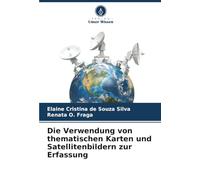 Die Verwendung von thematischen Karten und Satellitenbildern zur Erfassung