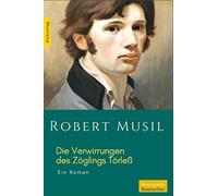 Die Verwirrungen des Zöglings Törleß (Robert Musil) (German Edition)