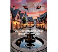 Die Vier Magischen Augen Band 2: Untawi / Rot - Meine Visionen warnen dich