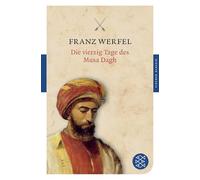 Die vierzig Tage des Musa Dagh: Roman: 90362