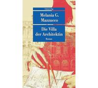 Die Villa der Architektin: Roman