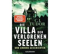 Die Villa der verlorenen Seelen und andere Geschichten: 'Definitiv Stephen King territory!' (Scotsman)