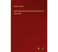 Die Viril-Stimmen im Reichs-Fürstenrath von 1495-1654