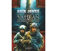 DIE VLADORIANISCHE FESTE (Die Ritter des Vatikan 22): Thriller
