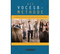 Paul Smith Die VOCES8 Methode (Tascabile)