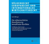 Die voelkerrechtliche Klassifizierung bewaffneter Konflikte (Tascabile)
