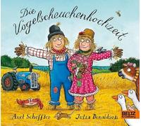 Die Vogelscheuchenhochzeit: Vierfarbiges Pappbilderbuch. Aus dem Englischen übertragen von Salah Naoura