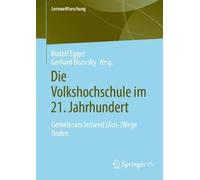 Die Volkshochschule im 21. Jahrhundert (Tascabile) Lernweltforschung