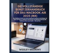 Die Vollständige Benutzerhandbuch für das MacBook Air 2025 (M4)