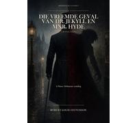 Die vreemde geval van dr. Jekyll en mnr. Hyde (Translated): ’n Nuwe Afrikaanse vertaling