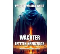 Die Wächter des letzten Kreuzzugs: 52