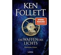 Die Waffen des Lichts: Historischer Roman: 5