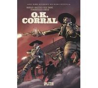 Die Wahre Geschichte des Wilden Westens: OK Corral
