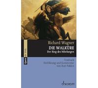 Die walkure wwv 86 b livre sur la musique: Der Ring des Nibelungen. Textbuch, Einführung und Kommentar