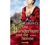 Die Wanderhure und die Nonne: Roman: 7