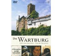 Die Wartburg - 1000 Jahre Geschichte/Erbe der Menschheit