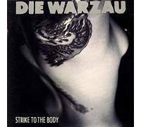Die Warzau - Strike to the Body