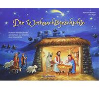 Die Weihnachtsgeschichte: Ein Folien-Adventskalender zum Vorlesen und Gestalten eines Fensterbildes