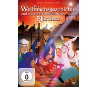 Die Weihnachtsgeschichte und andere weihnachtliche Märchen