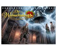 Die Weihnachtsglocken - Eine Weihnachtsgeschichte (Tischkalender 2027 DIN A5 quer), CALVENDO Monatskalender: Die geheimnisvollen Glocken zeigen Trotty eine Zukunft voller Leid und Hoffnung