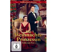 Die Weihnachtsprinzessin - Liebe zum Fest