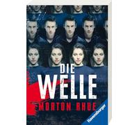 Die Welle: Bericht über einen Unterrichtsversuch, der zu weit ging. (Ein Buch, das vor rechter Propaganda und blindem Gehorsam warnt)