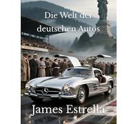 Die Welt der deutschen Autos