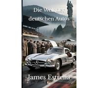 Die Welt der deutschen Autos (Schmaldruck)