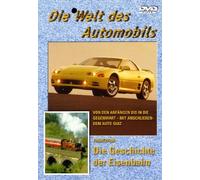 Die Welt des Automobils/Geschichte d. Eisenbahn