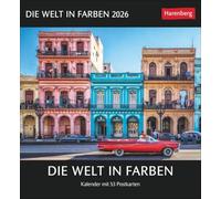 Die Welt in Farben Postkartenkalender 2026 - Kalender mit 53 Postkarten: Die schönsten Motive aus Landschaft, Architektur und Tierwelt. Farbenfroher ... in stimmungsvoll leuchtender Optik