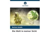 Die Welt in meiner Sicht