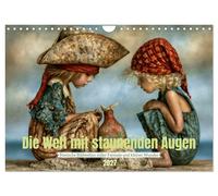 Die Welt mit staunenden Augen (Wandkalender 2027 DIN A4 quer), CALVENDO Monatska