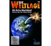 Die Weltlage - Die Krise überleben