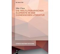 Die weltliterarischen Elemente in der chinesischen Literatur