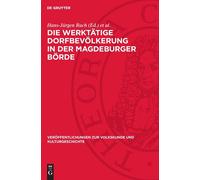 Die Werktätige Dorfbevölkerung in Der Magdeburger Börde (Copertina rigida)