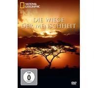 Die Wiege der Menschheit - National Geographic